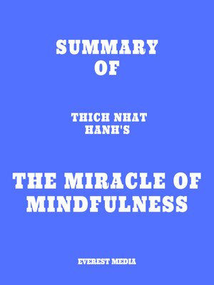 cover image of Summary of Thich Nhat Hanh's the Miracle of Mindfulness